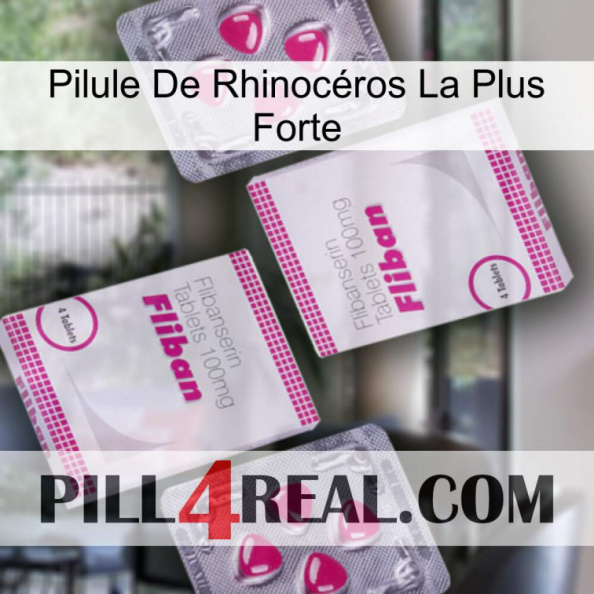 Pilule De Rhinocéros La Plus Forte 33